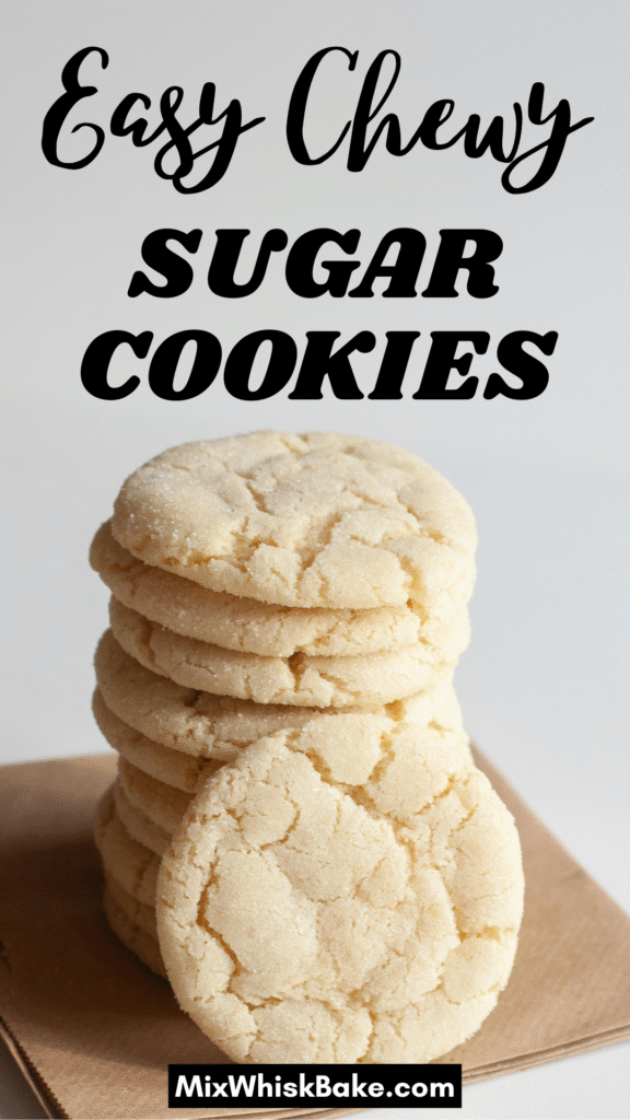 Chewy Sugar Cookies