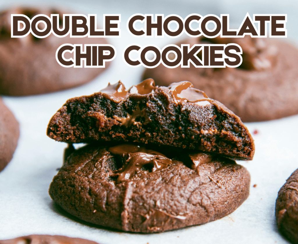 Double Chocolate Chip Cookies