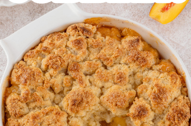 The Best Peach Cobbler (Easy, Homemade & So Delicious!)