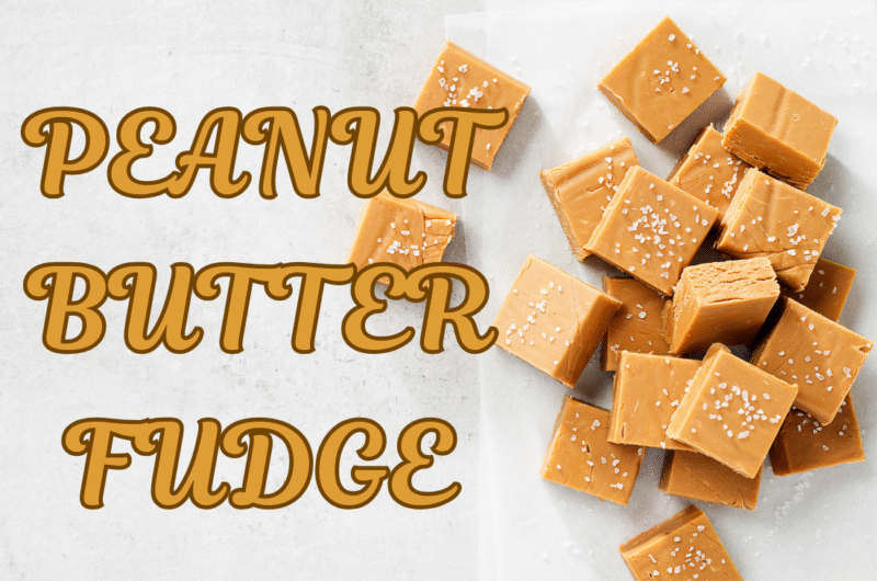 Melt-in-Your-Mouth Peanut Butter Fudge (5 Ingredients!)