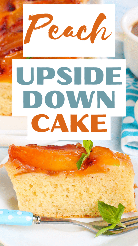 Peach Upside Down Cake
