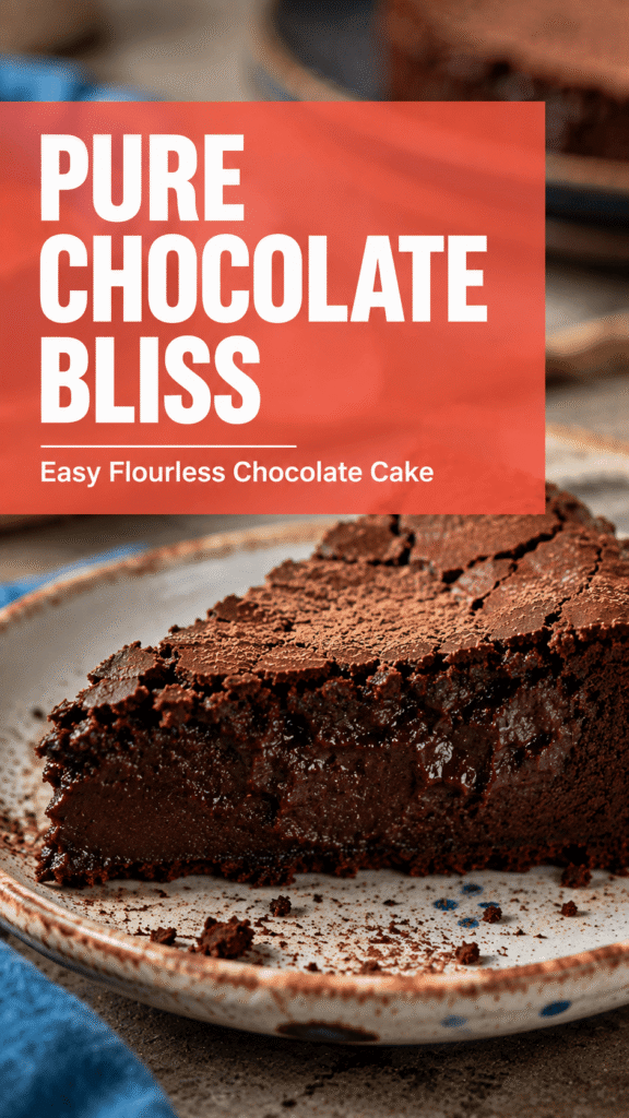 Flourless Chocolate Cake